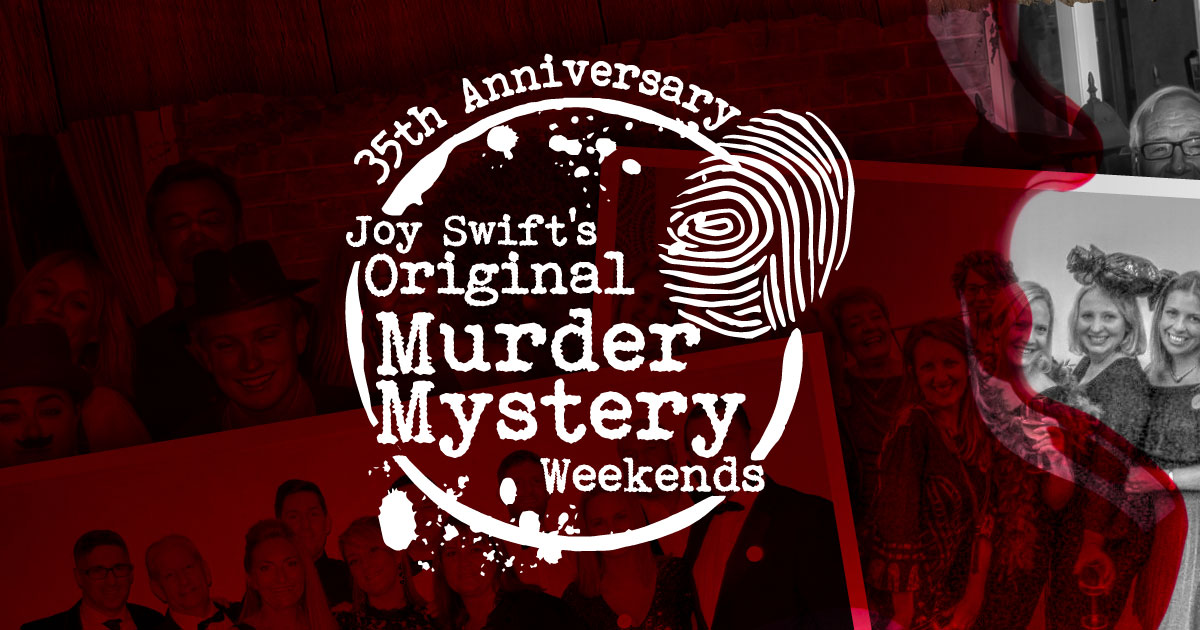Joy Swift's Original Murder Mystery Weekends The original and best